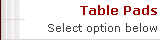 Return to main Table Pads page